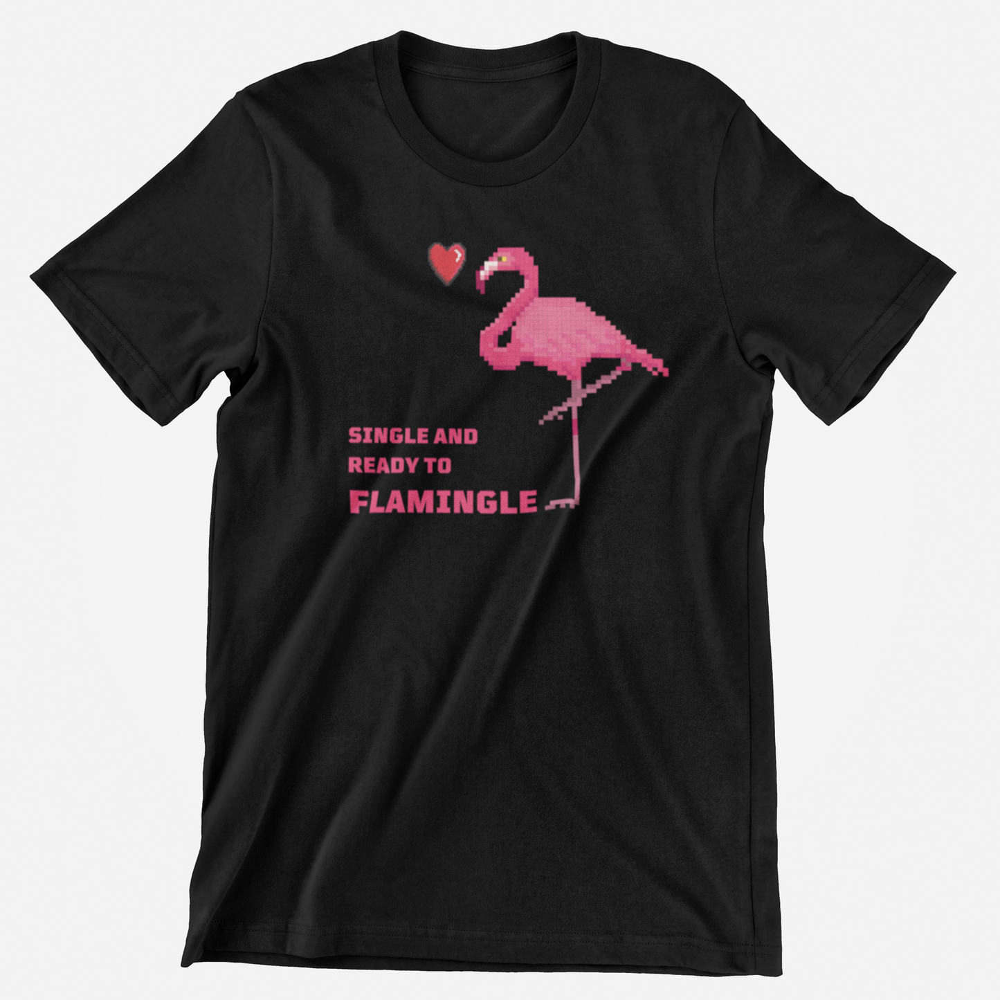 single and ready to flamingle T-shirt