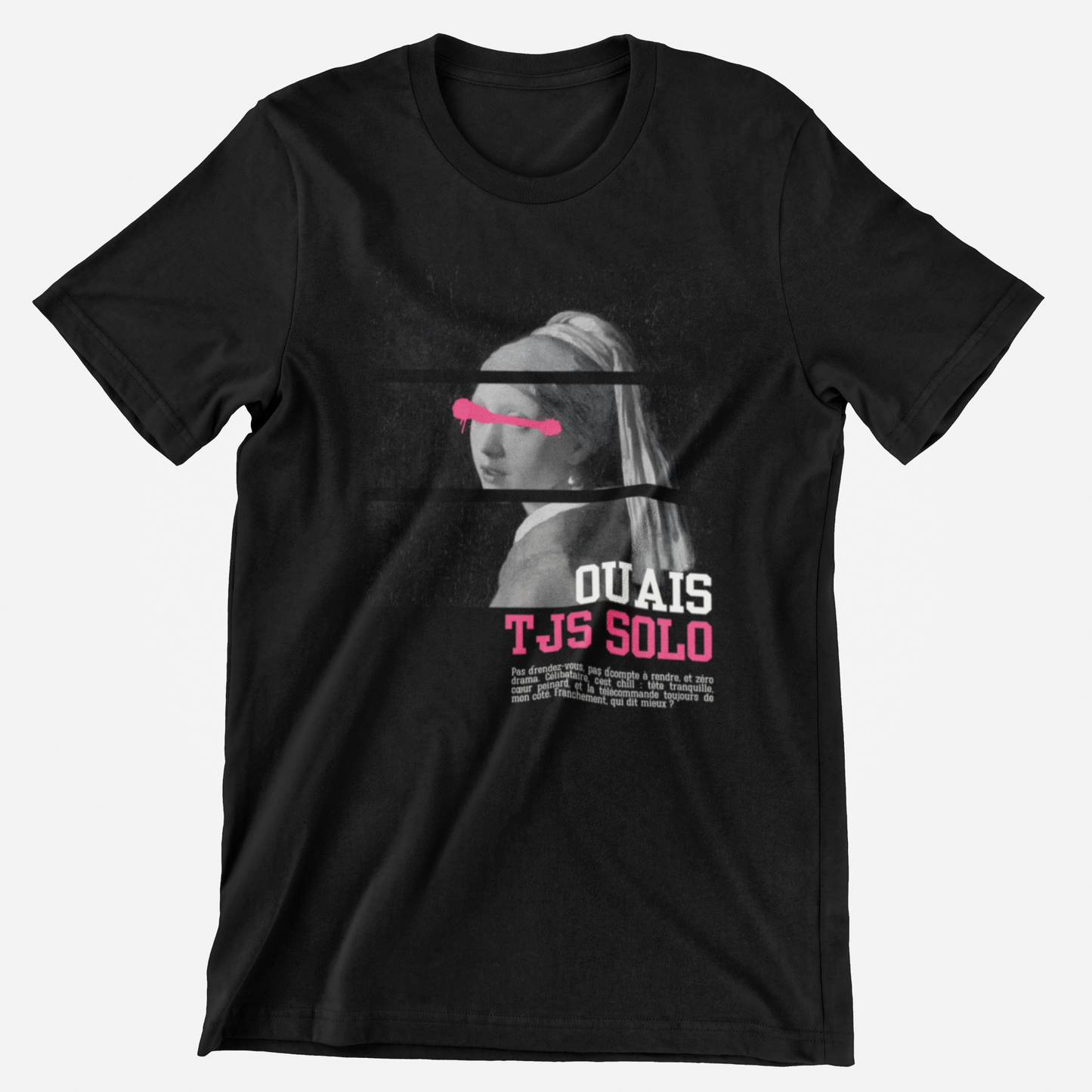 Ouais tjs solo T-shirt